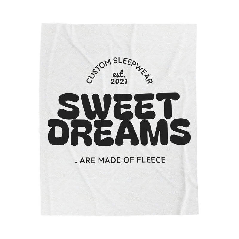 Velveteen Plush Blanket — 'Sweet Dreams are Made of Fleece' Cozy Throw